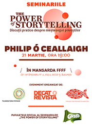 Seminariile The Power of Storytelling, cu Philip Ó Ceallaigh